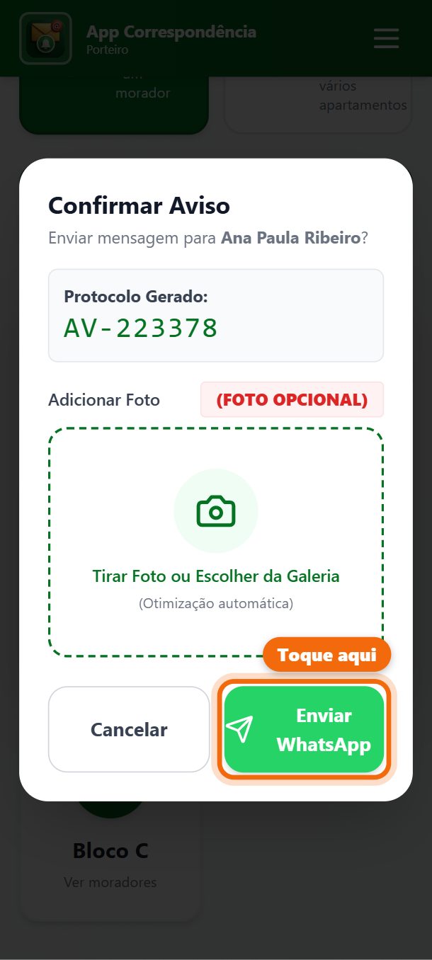 Passo 4: Se quiser, tire uma foto. Toque em Enviar WhatsApp: o WhatsApp abre com a mensagem pronta, é só enviar.