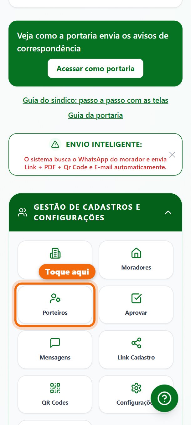 Passo 1: Em Gestão de Cadastros, toque em Porteiros.